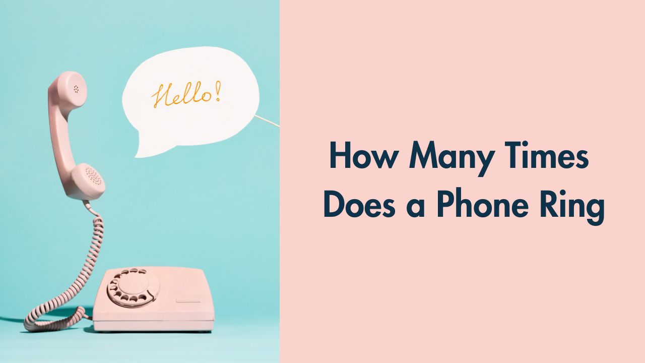 How Many Times Does a Phone Ring